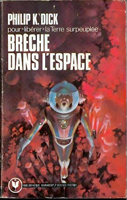 Philip K. Dick The Crack in Space cover BRECHE DANS L'ESPACE